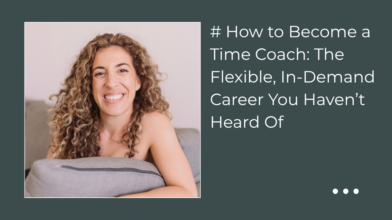 How to Become a Time Coach