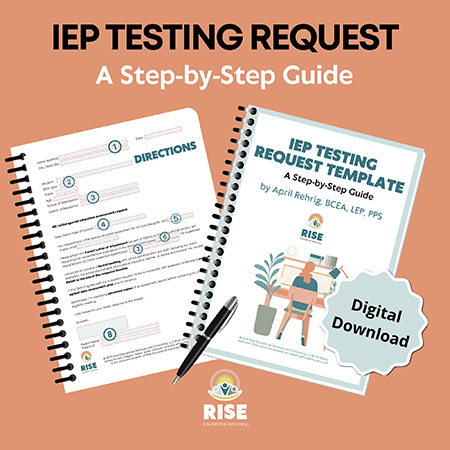 IEP Testing Request Step-by-Step Guide