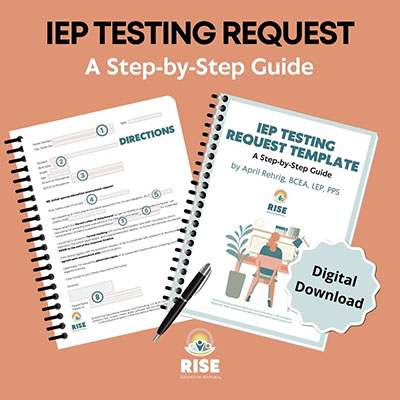 IEP Testing Request Template Step-by-step Guide