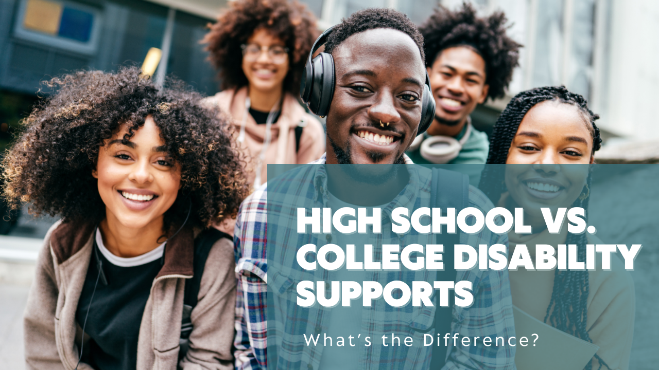 High School vs. College Disability Support Key Differences
