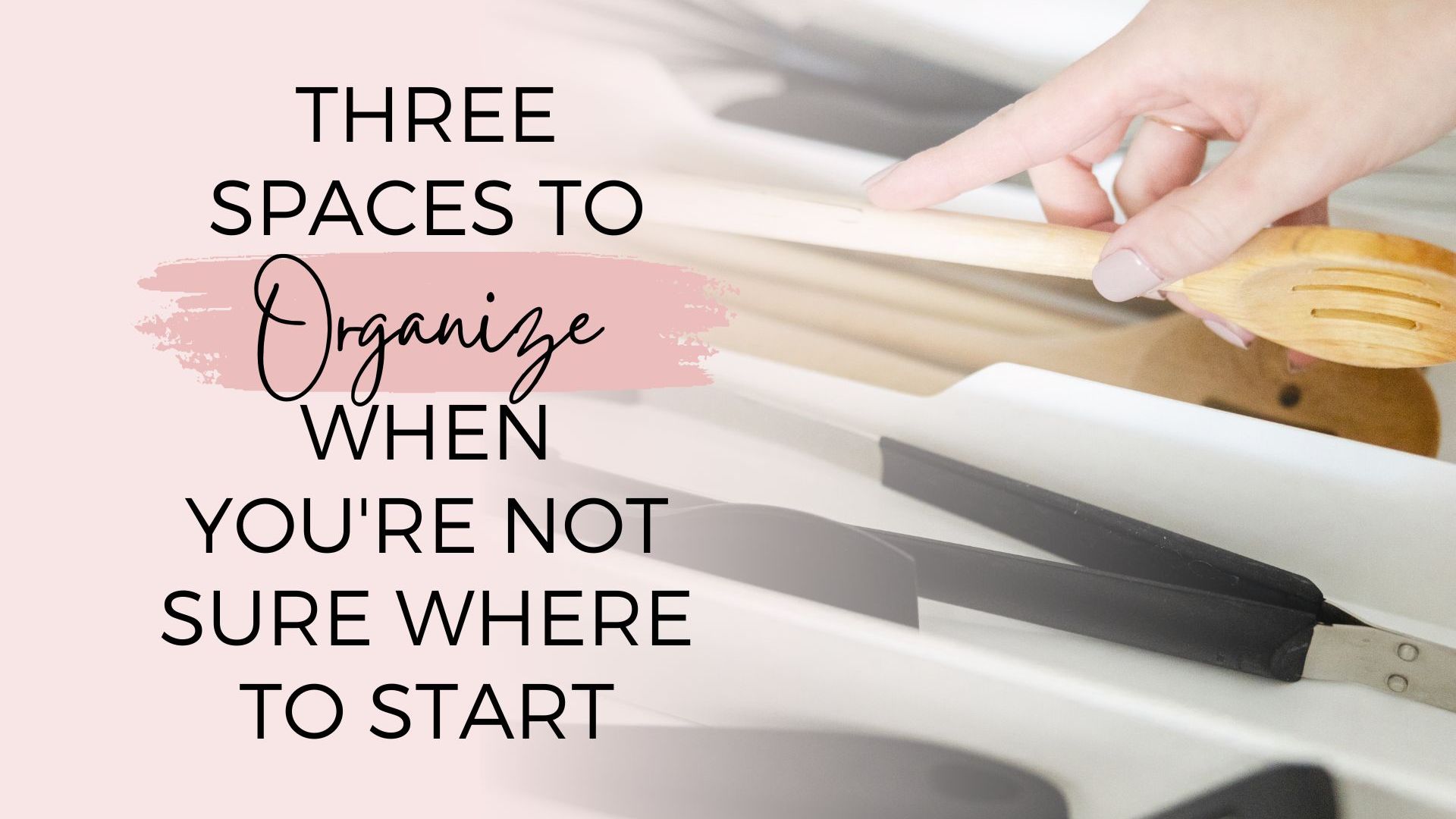 Natalie's hands placing large kitchen utensils in a drawer organizer