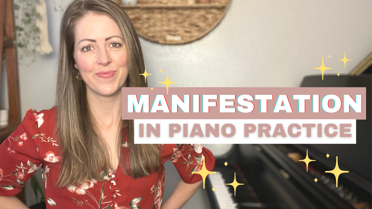 manifestation in piano practice