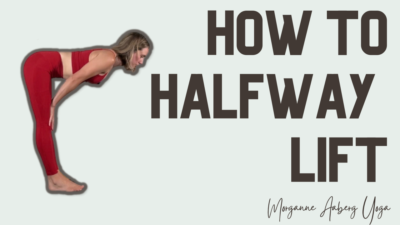 4 Tips to Level Up Your Halfway Lift (Ardha Uttanasana)