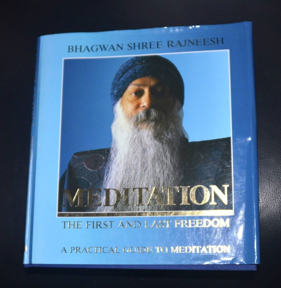 The First and Last Freedom Osho