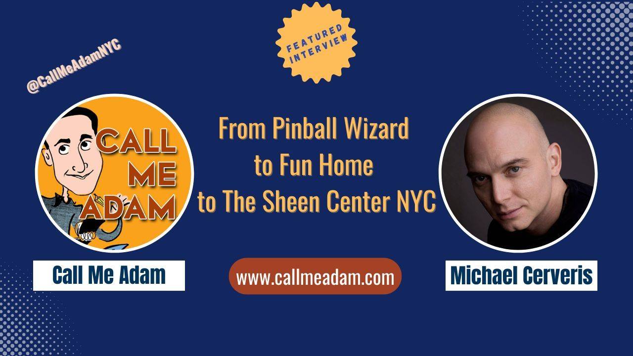 Call Me Adam Featured Interview Artwork, Call Me Adam logo. Michael Cerveris' headshot. Interview Title: , www.callmeadam.com