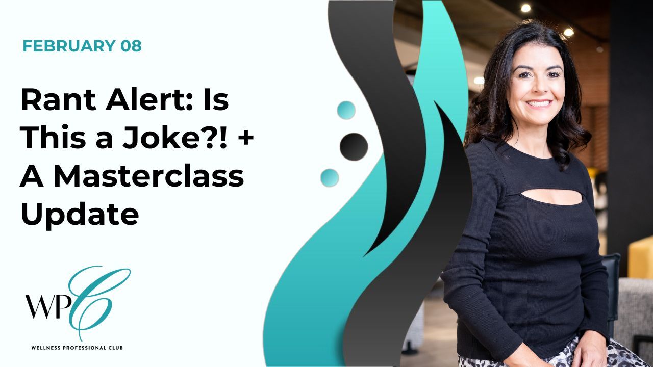 Rant Alert: Is This a Joke?! + A Masterclass Update