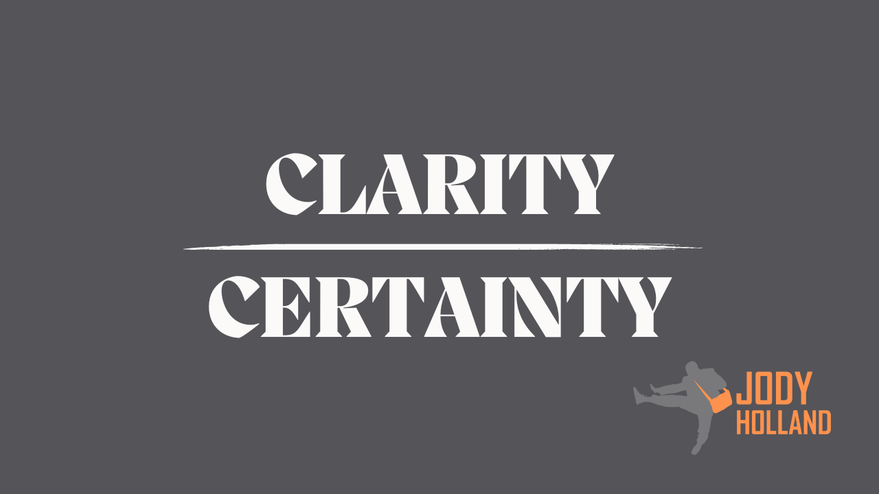 Image illustrating clarity over certainty with words