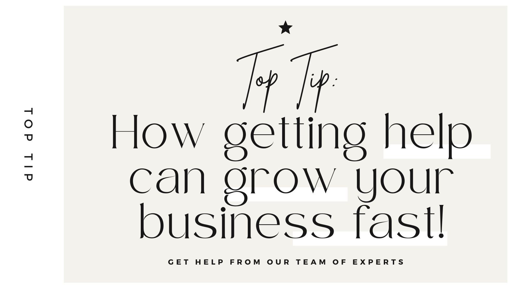 How getting help can grow your business fast!