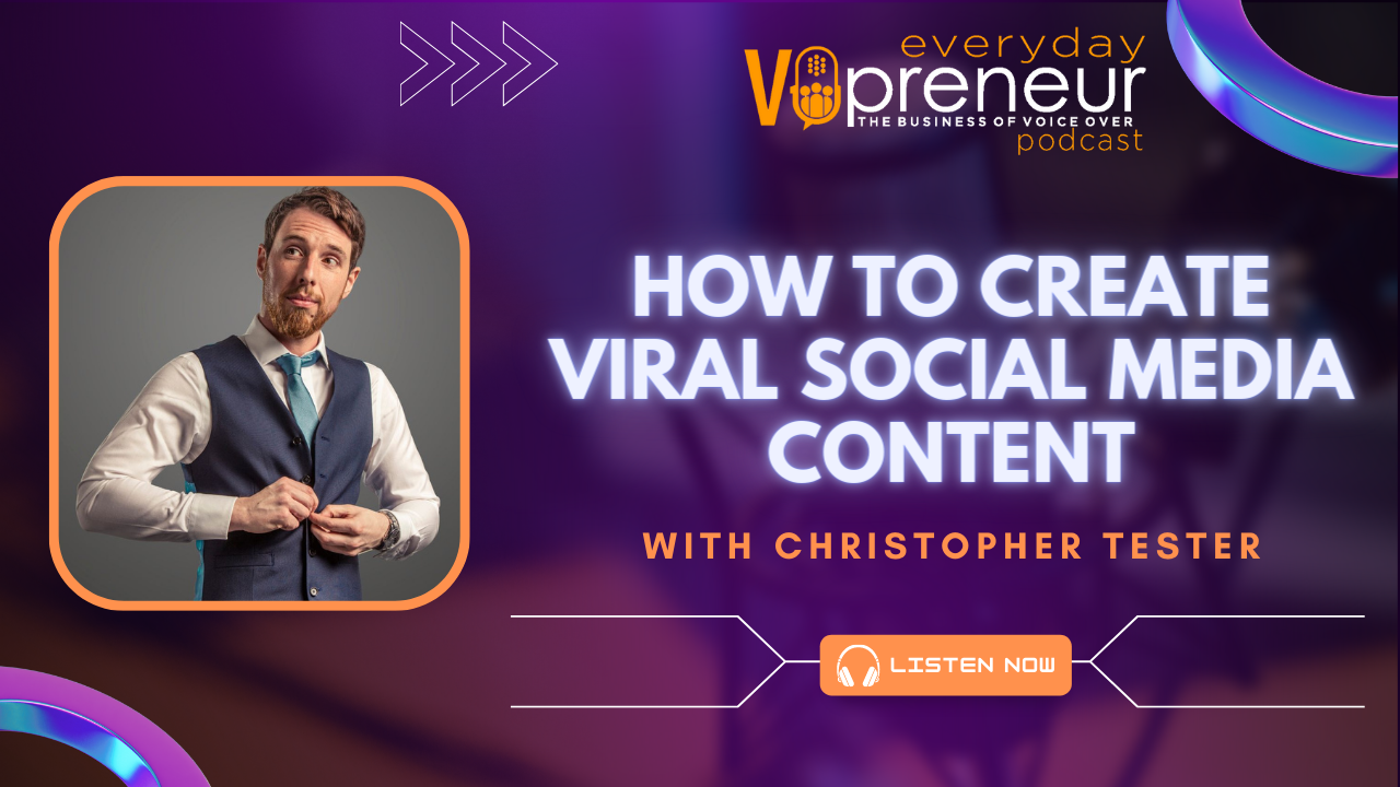 How to Create Viral Content for Social Media with Christopher Tester - Everyday VOpreneur Podcast with Marc Scott