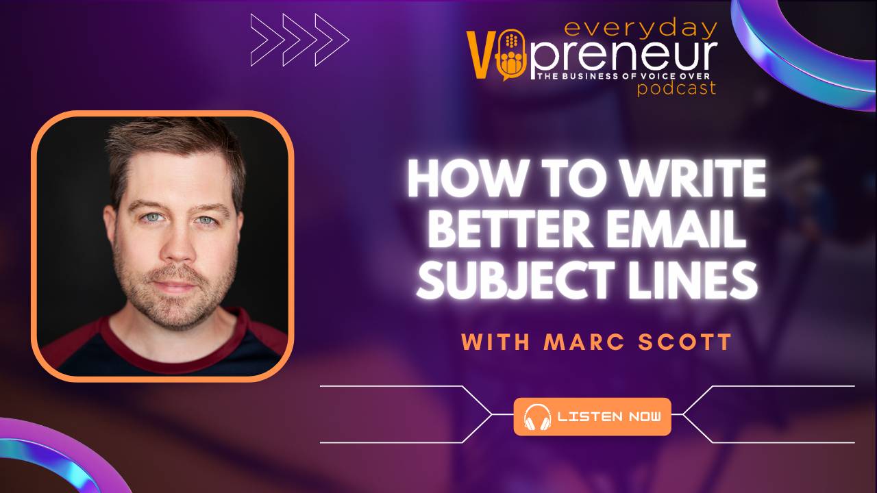 How to Write Better Subject Lines - Everyday VOpreneur Podcast with Marc Scott