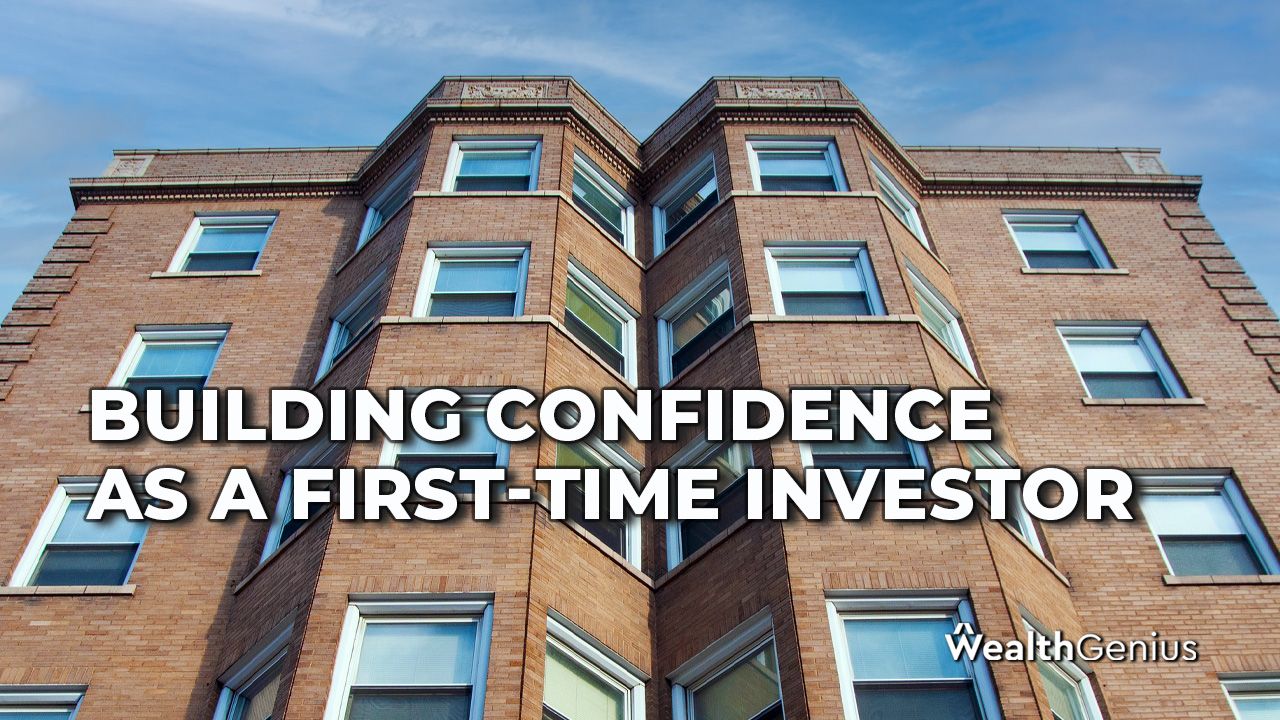 Building Confidence as a First-Time Investor