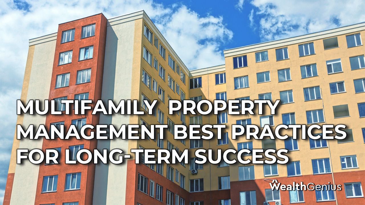 Multifamily Property Management Best Practices for Long-Term Success