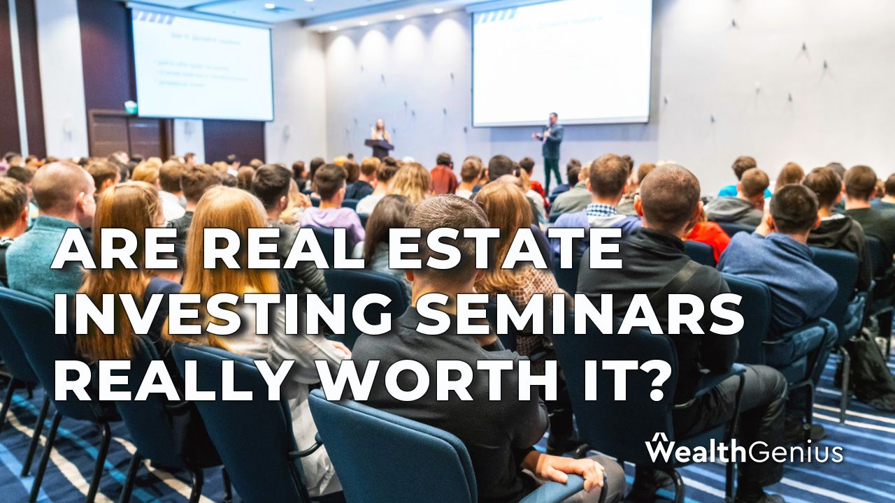 Are Real Estate Investing Seminars Really Worth It?