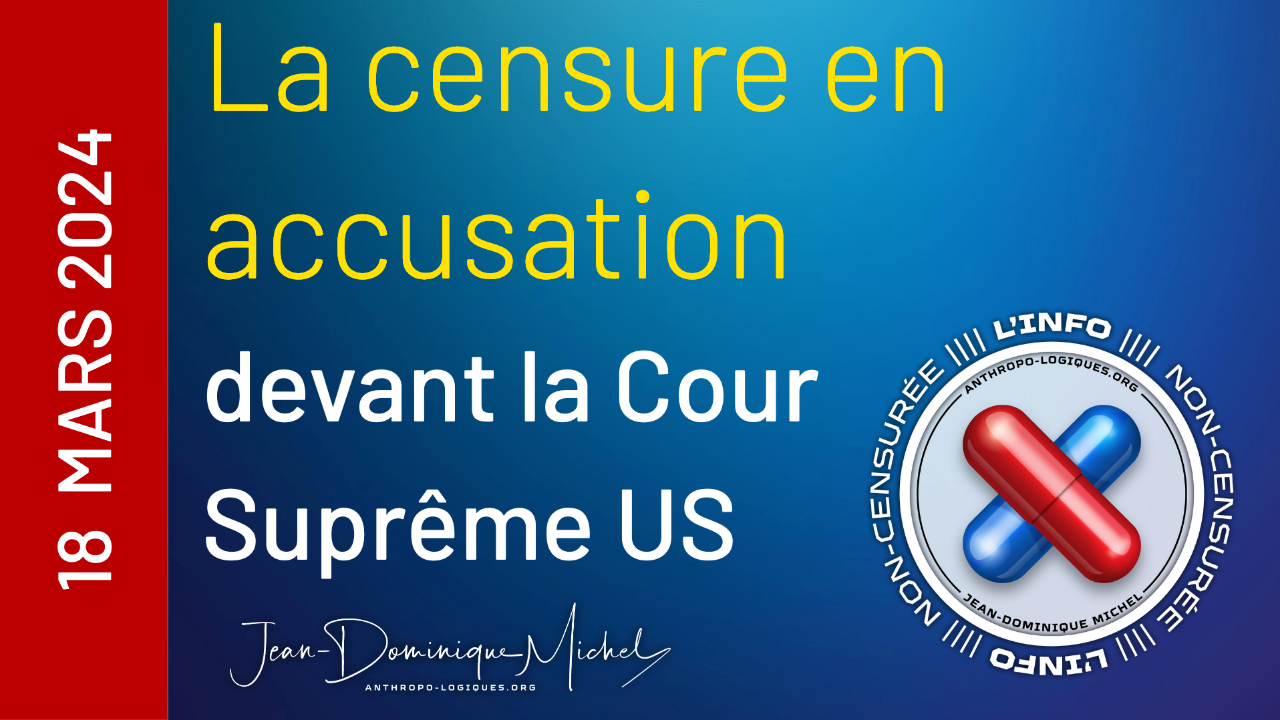 18 mars 2024 - La censure en accusation devant la Cour Suprême
