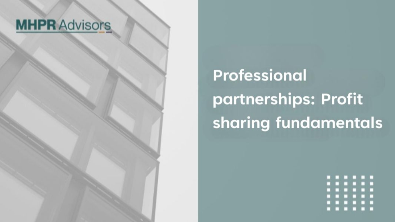 Professional partnerships: Profit sharing fundamentals 