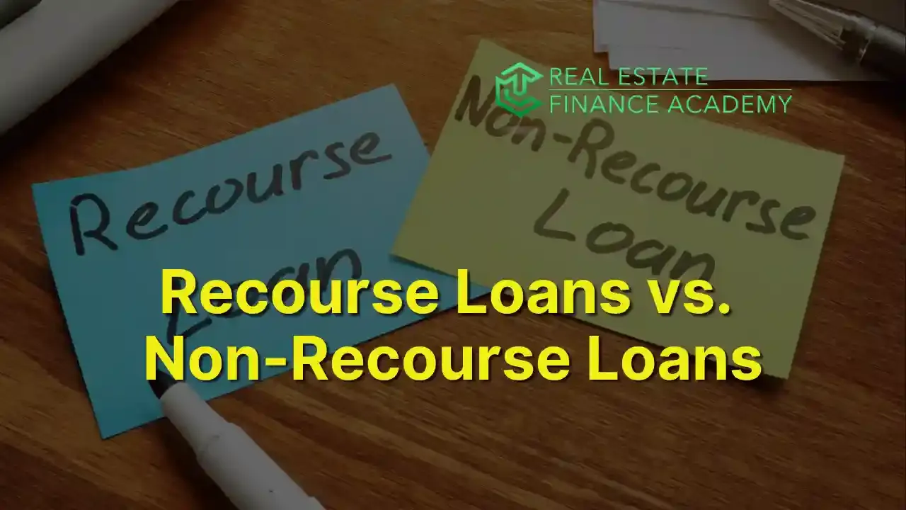 Blog - Recourse Loans vs. Non-Recourse Loans