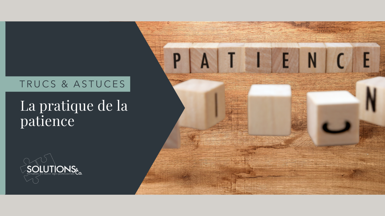 La pratique de la patience