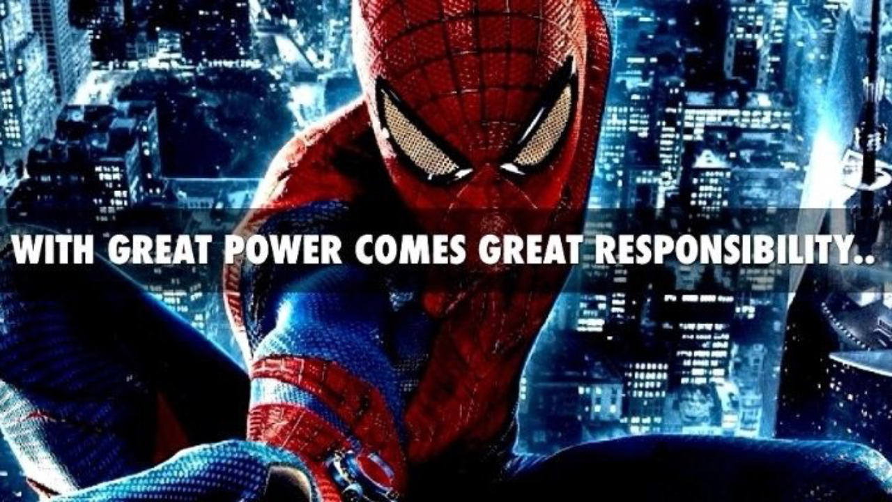 Great Power Great Responsibility Spider Man