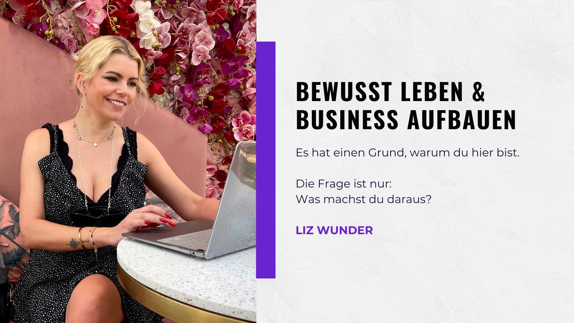 Bewusst leben & Business aufbauen