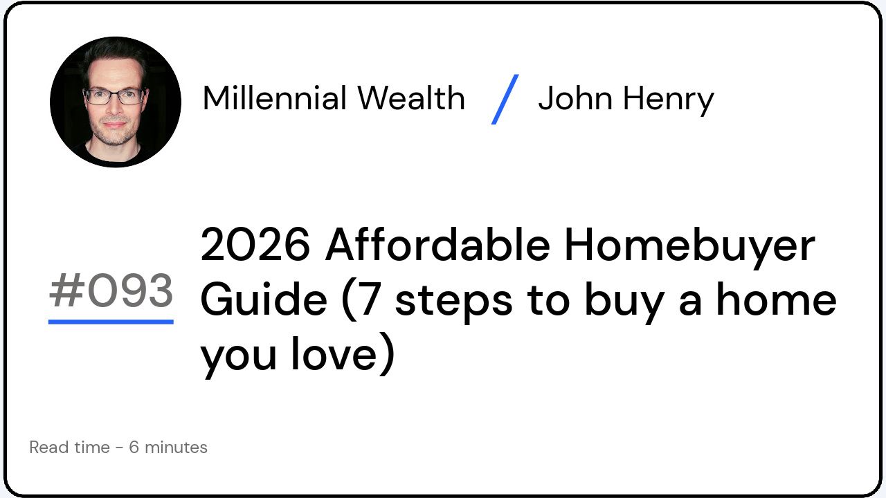 2026 Affordable Homebuyer Guide (7 steps to buy a home you love)