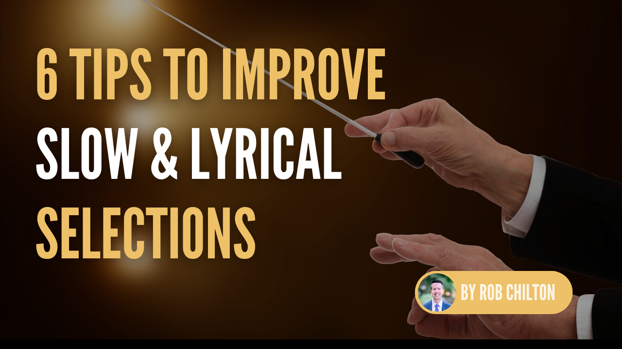 6 Tips to Improve Slow & Lyrical Selections