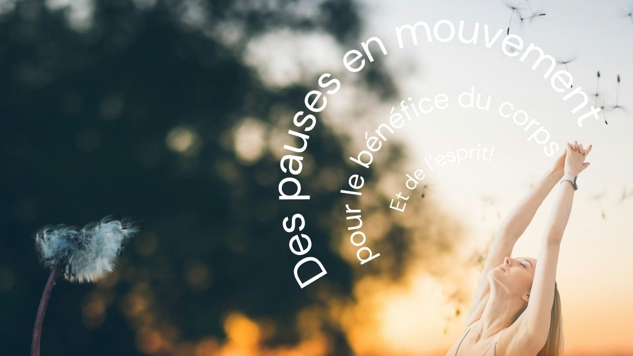 pauses bien-être en mouvement
