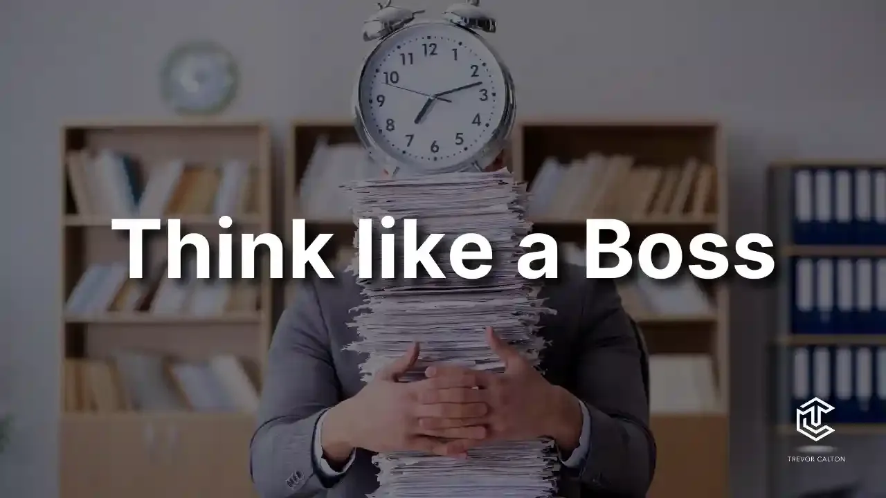 Blog - Think Like A Boss