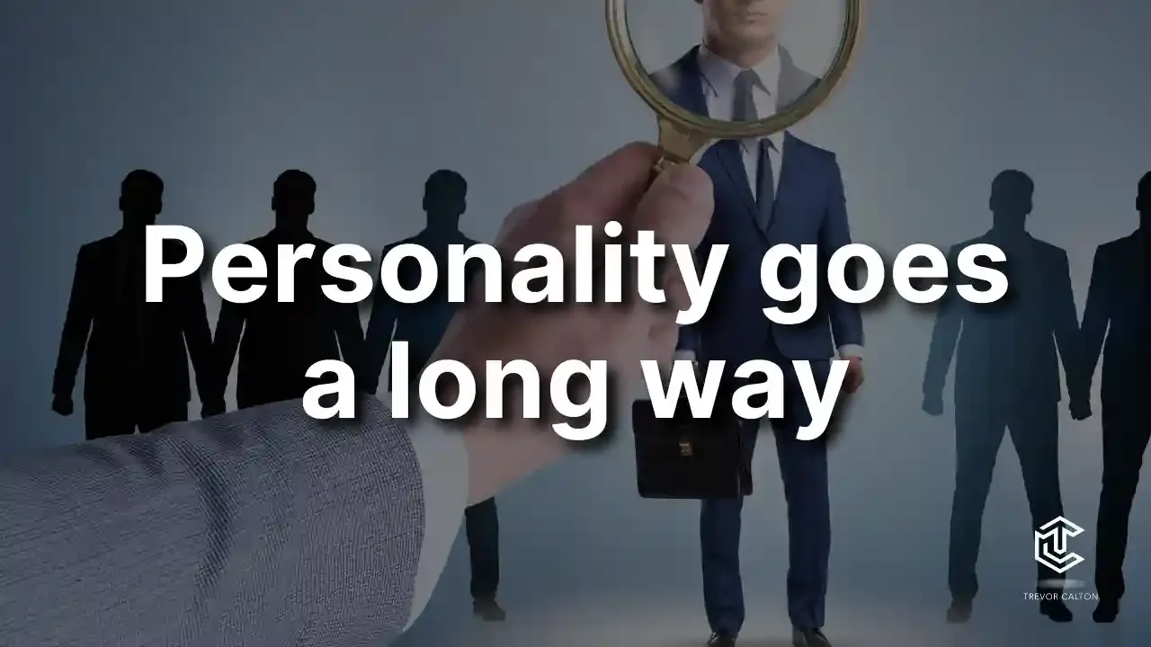 Personality Goes A Long Way