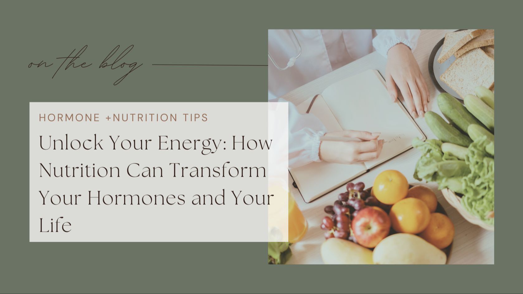 Unlocking Hormone and Nutrition Health for Energy
