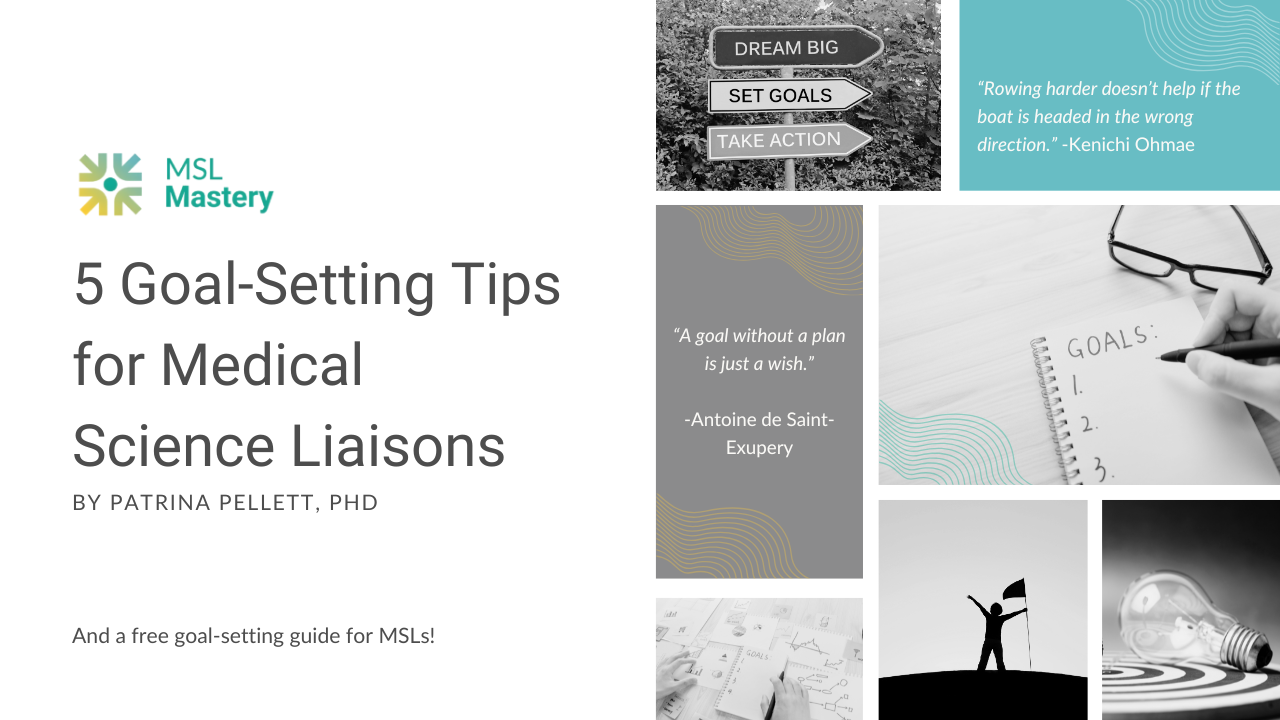 5 Goal-Setting Tips for Medical Science Liaisons