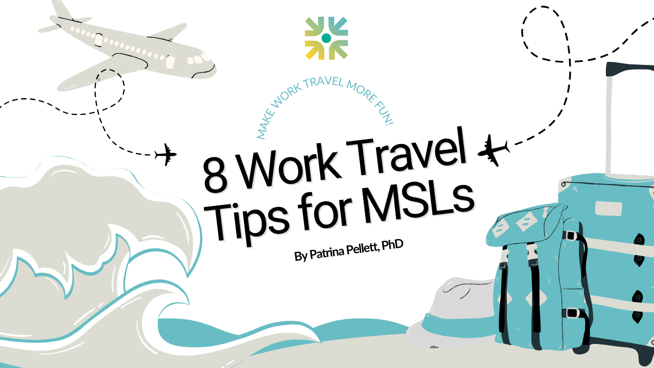 8 Work Travel Tips for Medical Science Liaisons