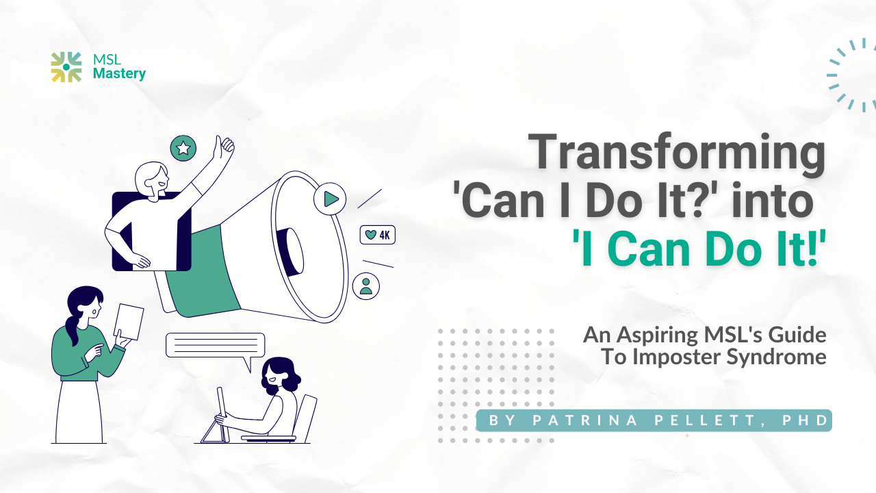 An Aspiring MSL's Guide to Imposter Syndrome