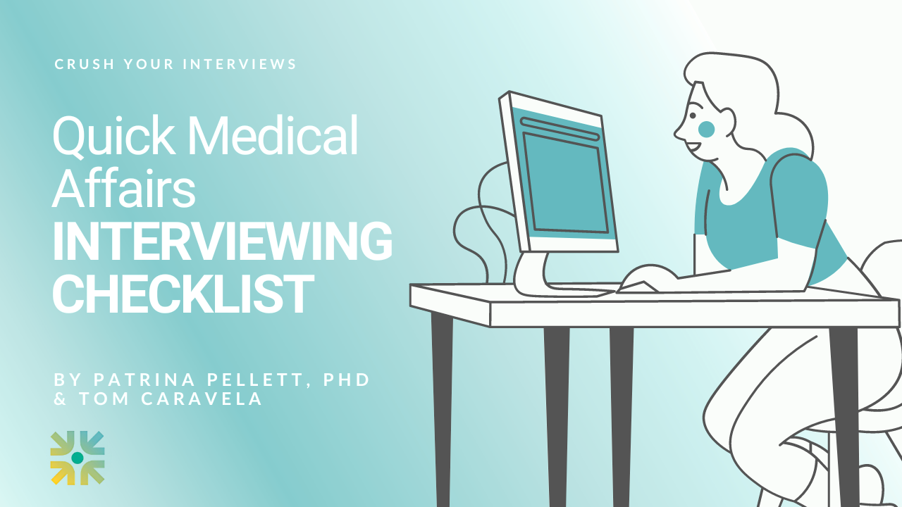 Quick Medical Affairs Interviewing Checklist
