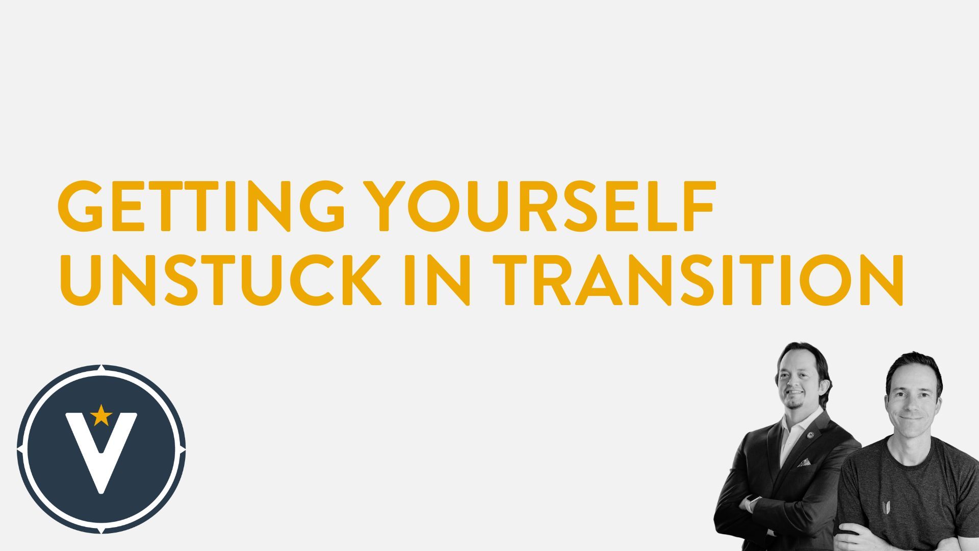 Getting Yourself Unstuck in Transition