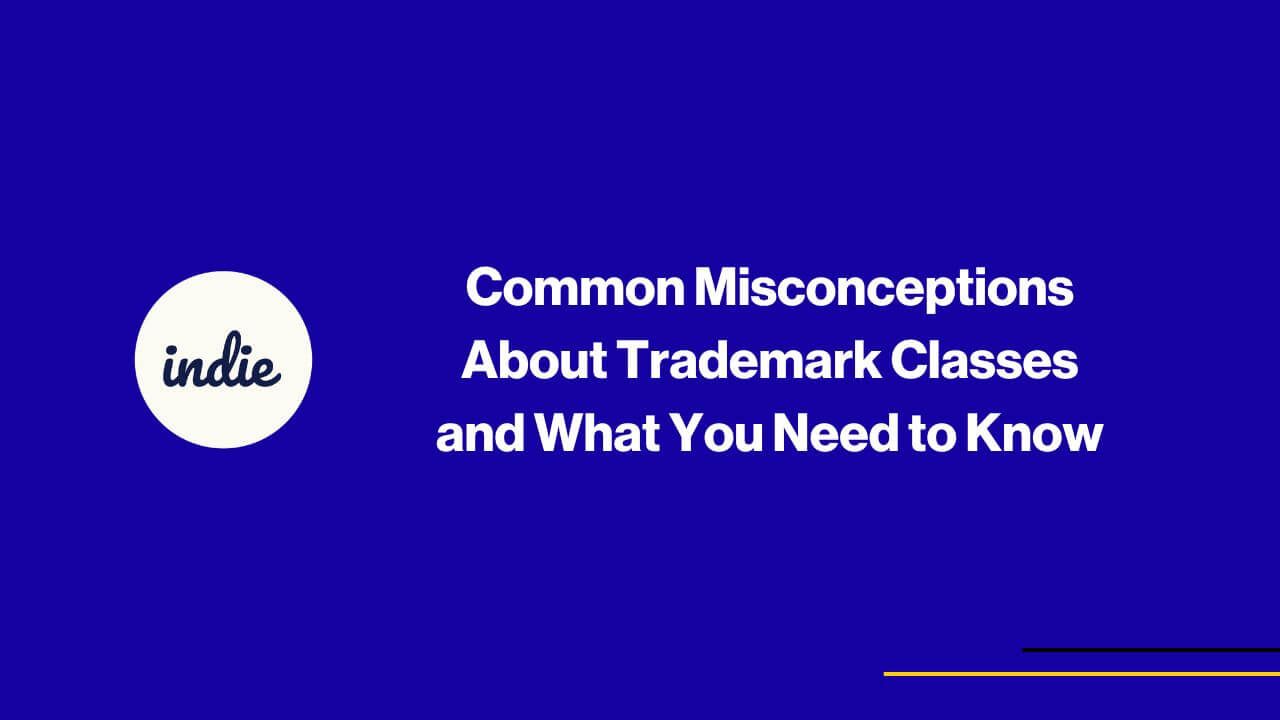 Common Misconceptions About Trademark Classes and What You Need to Know