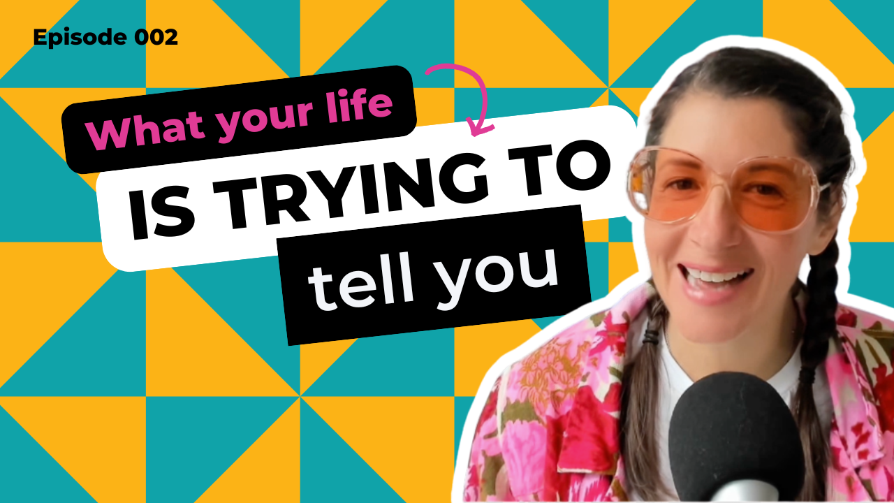 Courageous Pivot Podcast What Your Life Is Trying to Tell You