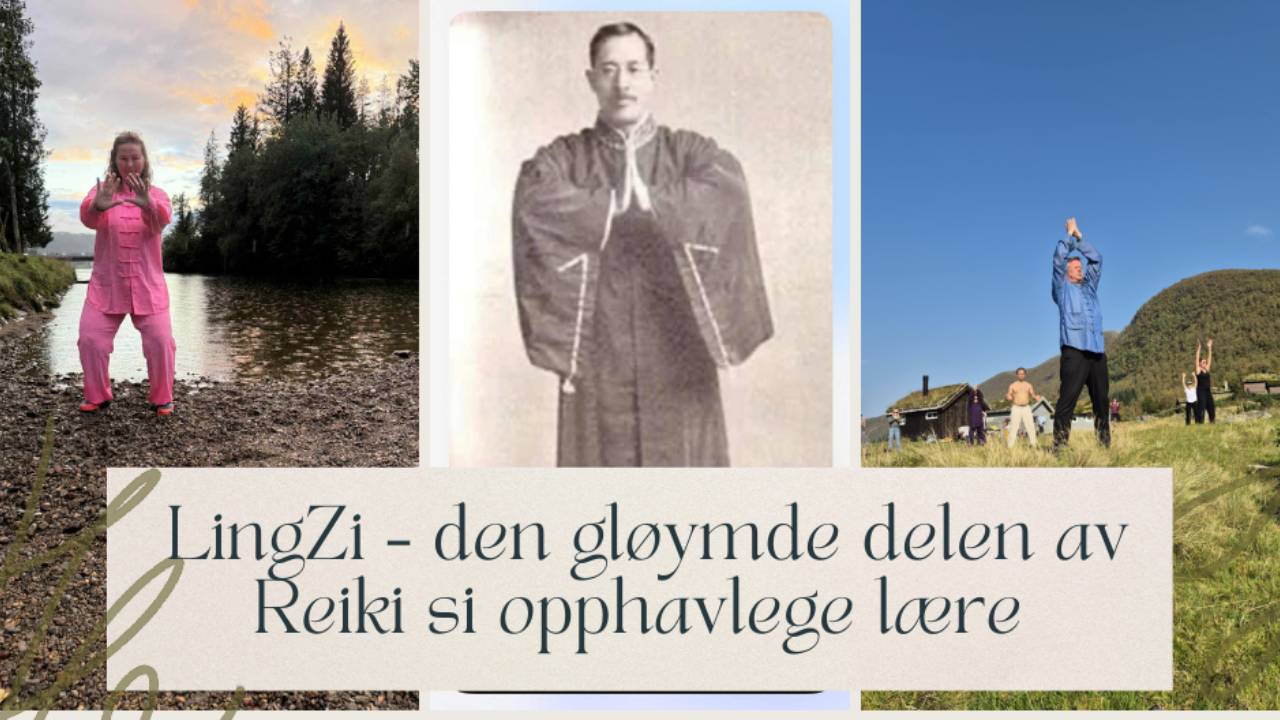  LingZi – den gløymde delen av Reiki si opphavlege lære