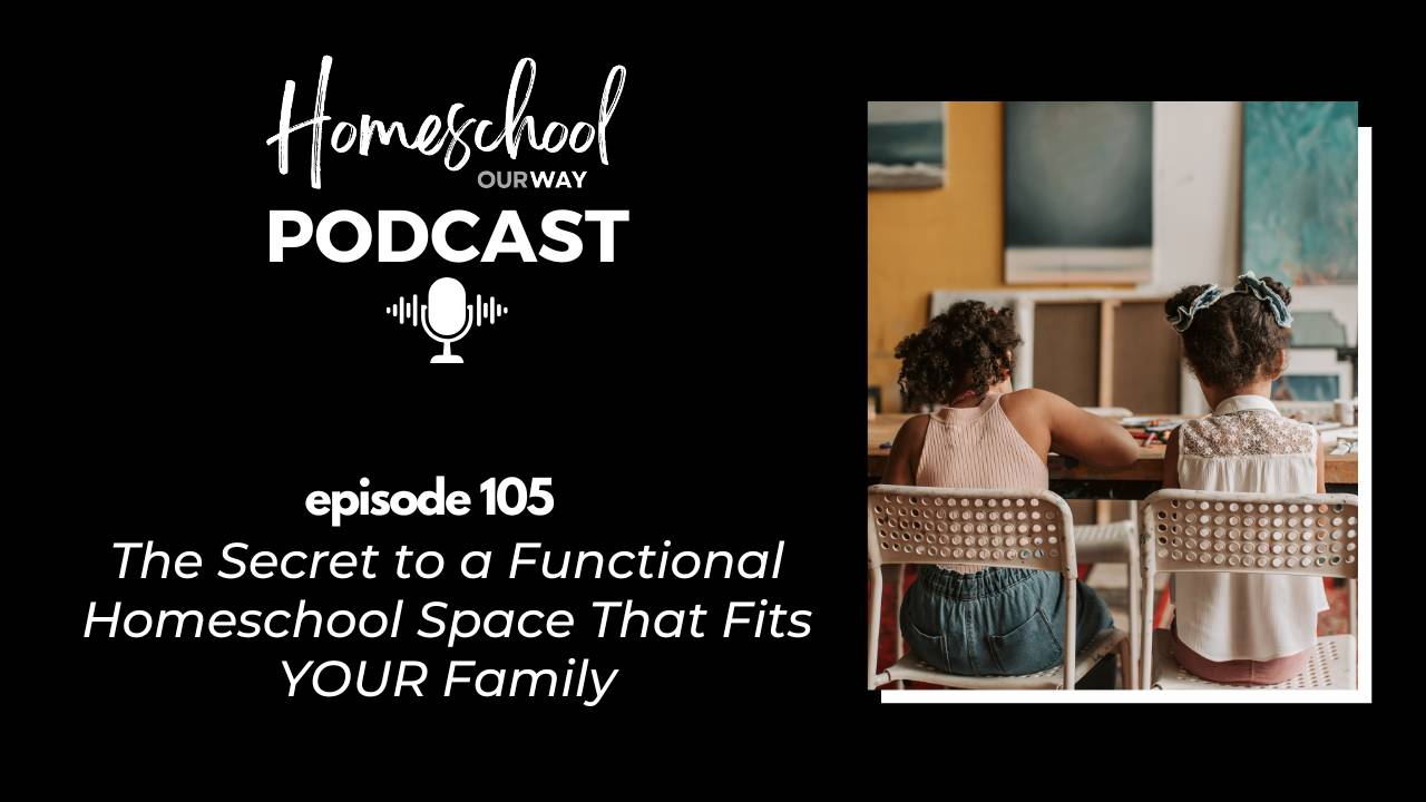 Homeschool Space For Your Family