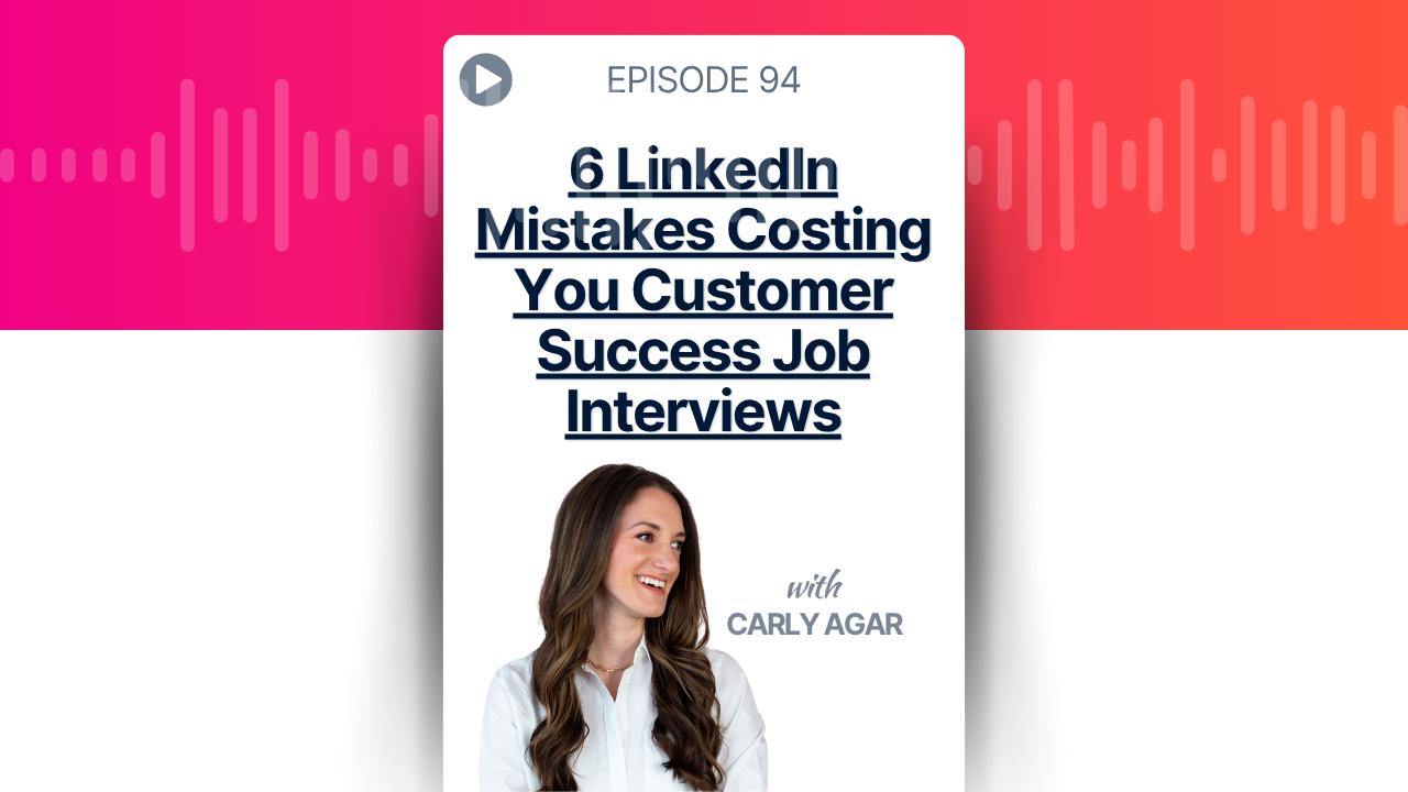 6 LinkedIn Mistakes Costing You Customer Success Job Interview
