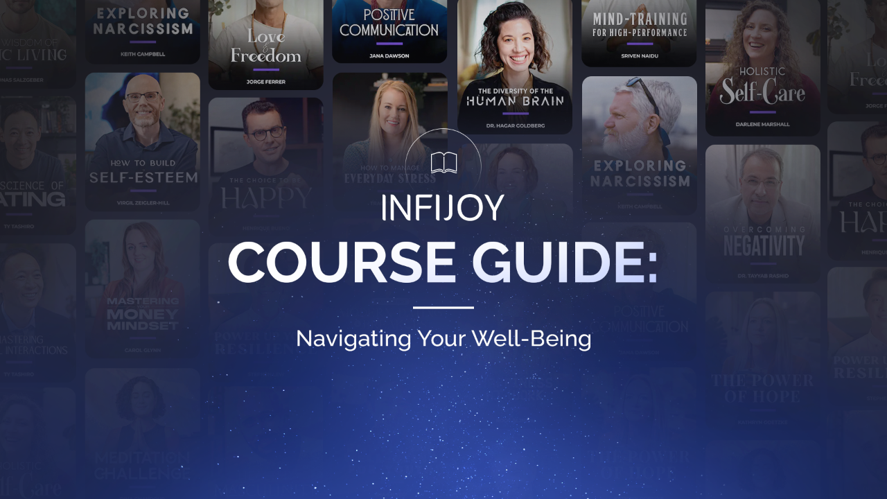 The Infijoy Course Guide: Navigating Your Well-Being