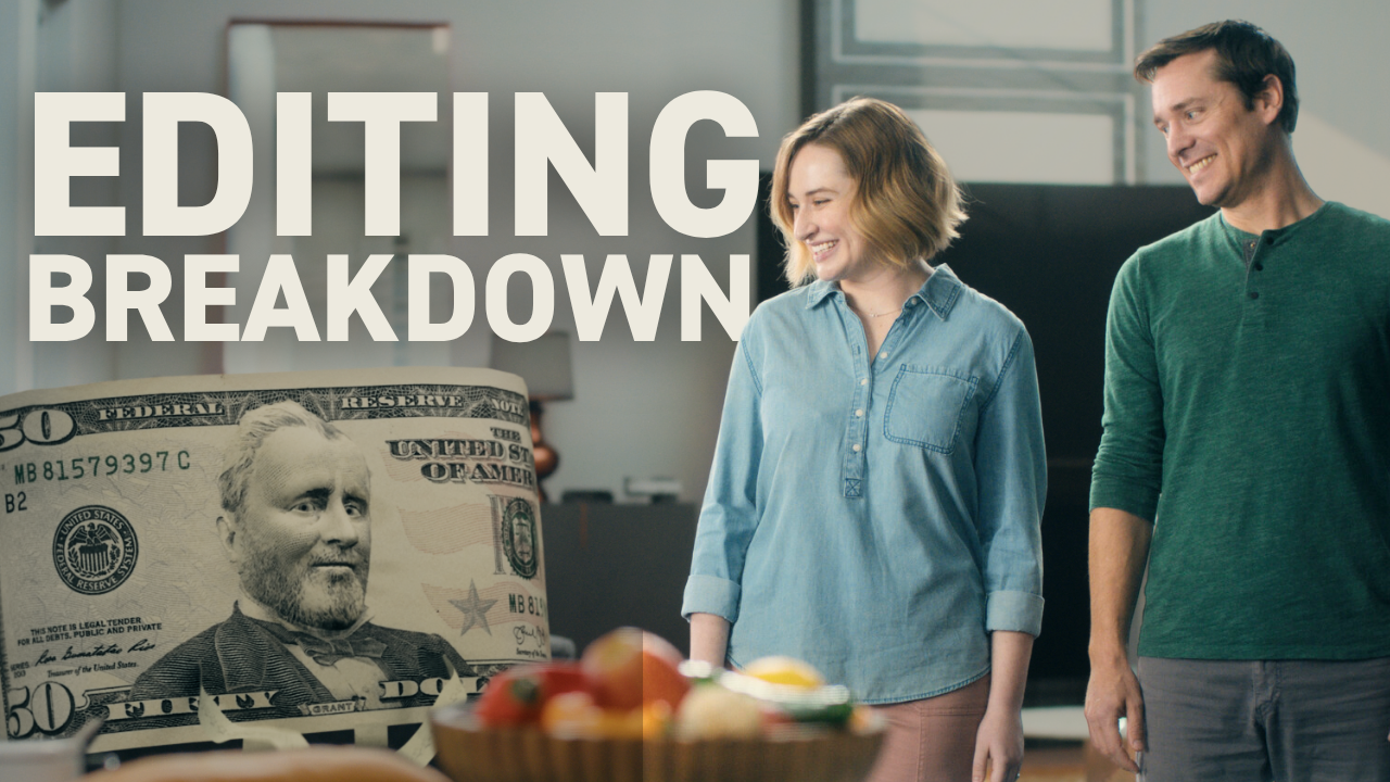 Man and woman start at a 3D-animated $50 bill with text EDITING BREAKDOWN.