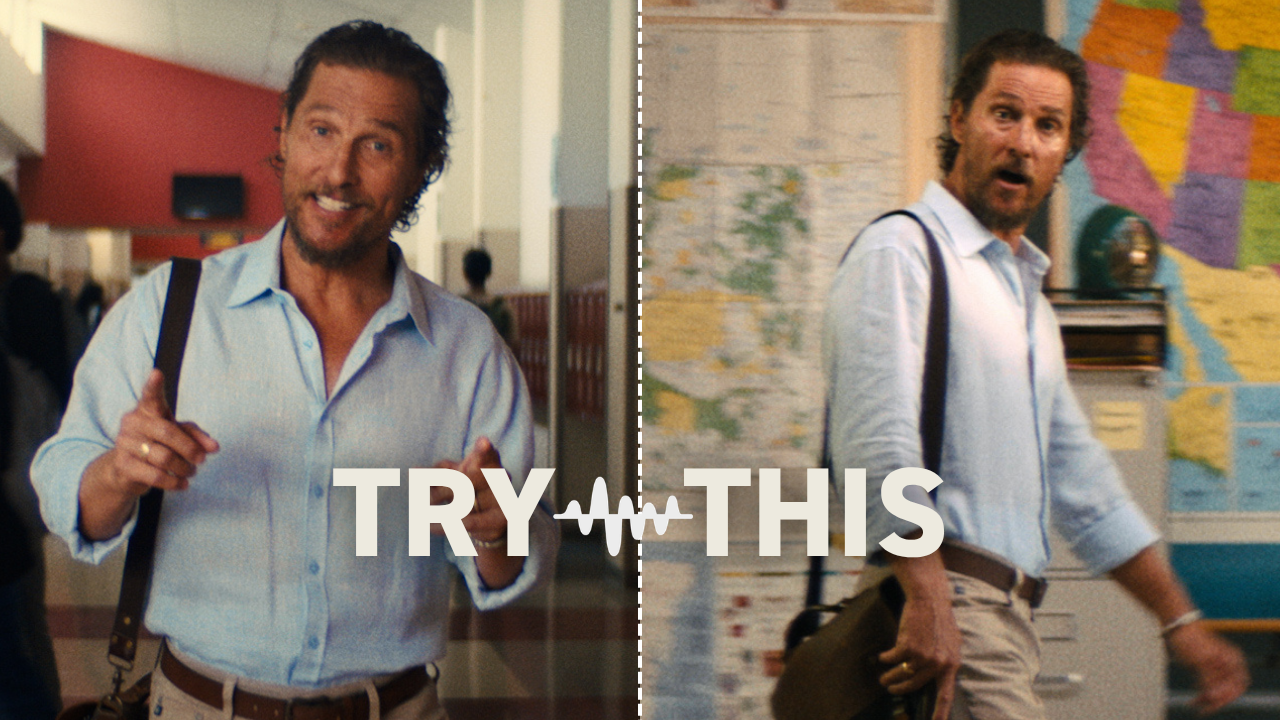Two shots of Matthew McConaughey on an editing timeline with text TRY THIS.
