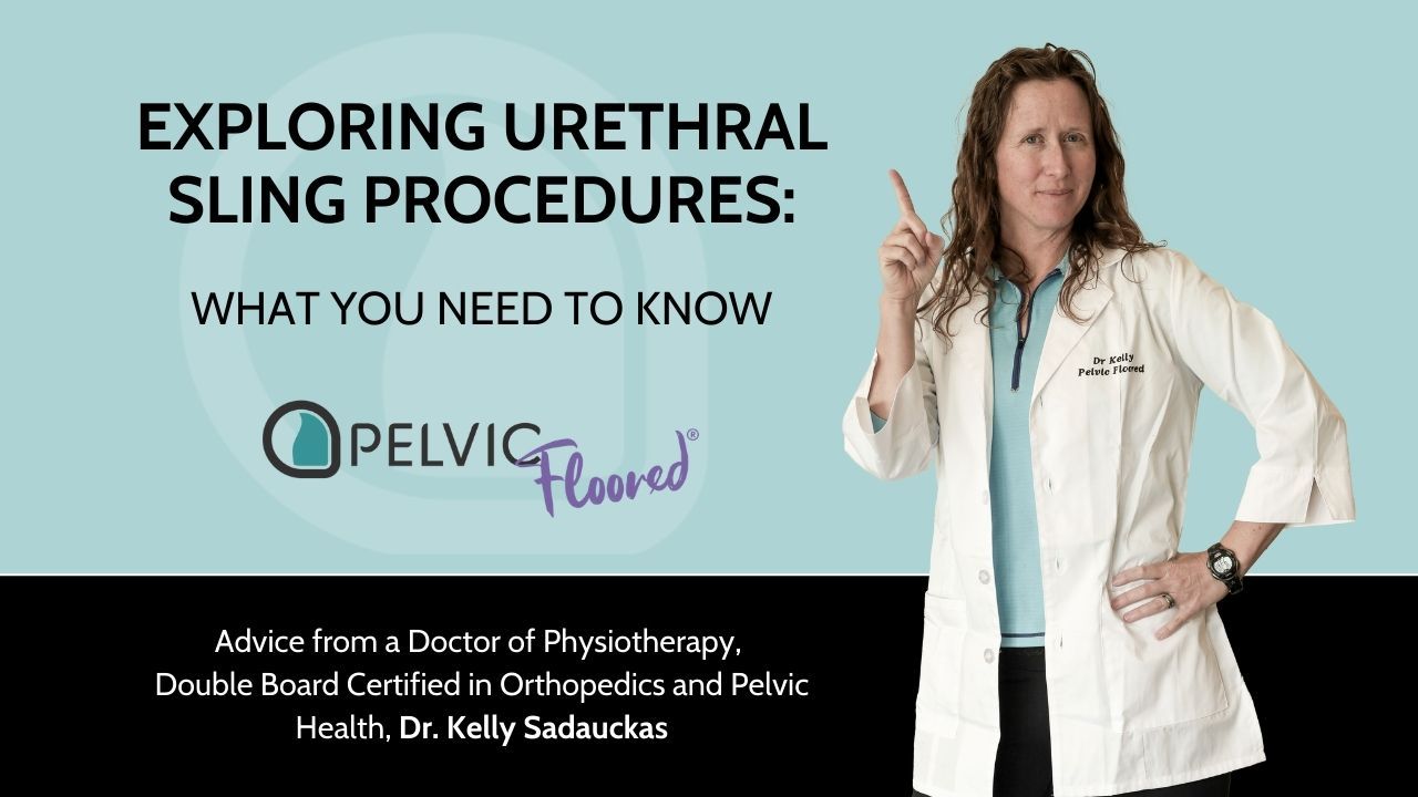 Exploring Urethral Sling Procedures: What You Need to Know Pelvic Floored Pelvic Exercises 