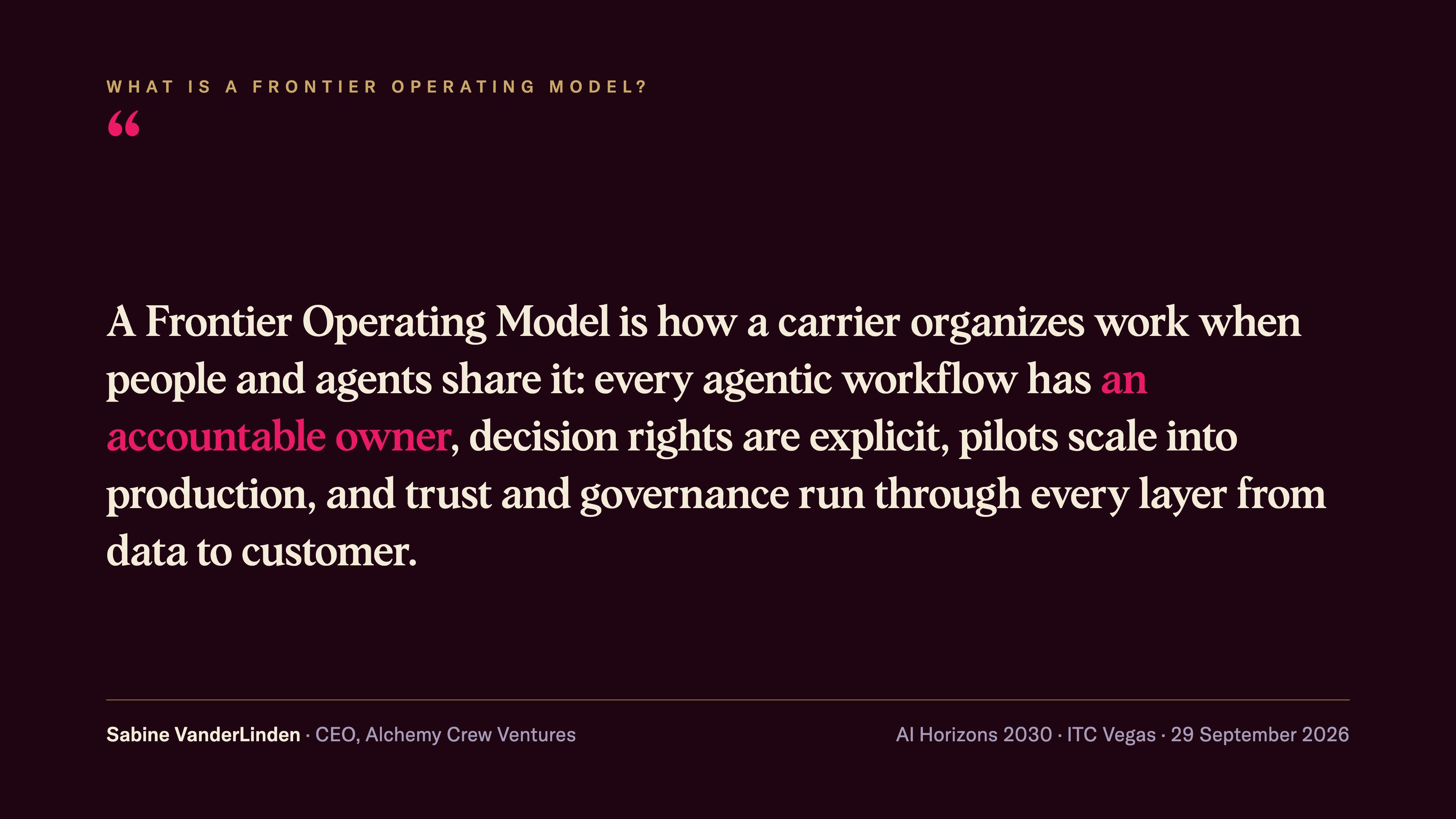 Quote card: definition of a Frontier Operating Model by Sabine VanderLinden, CEO, Alchemy Crew Ventures