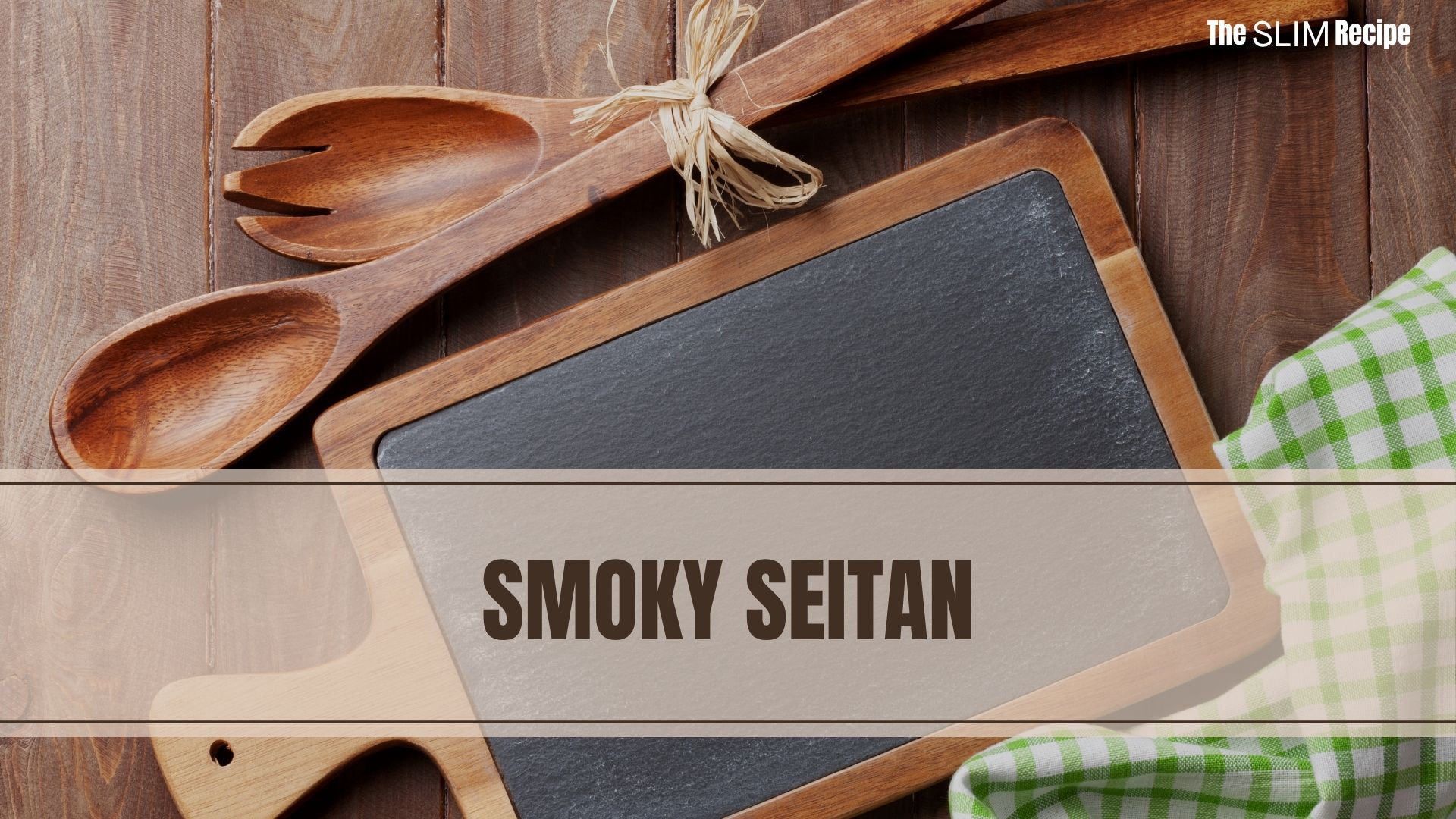 smoky seitan