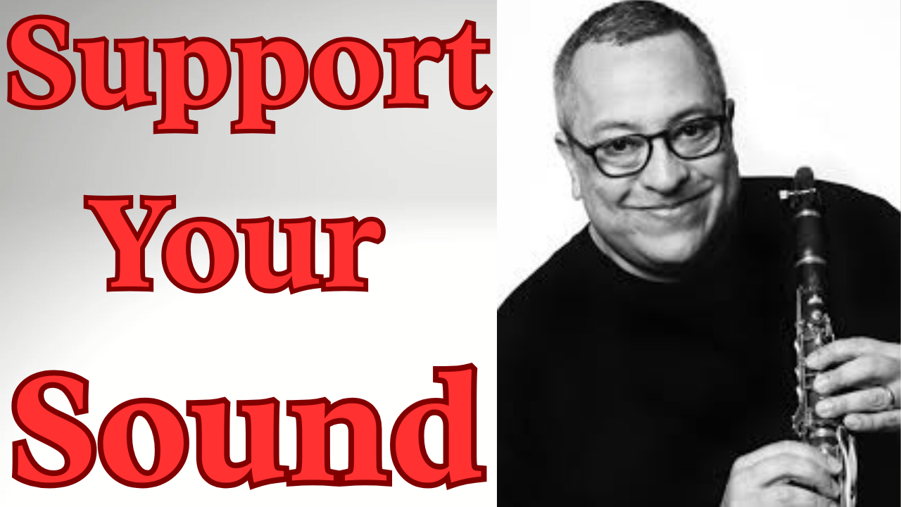 The words "Support your Sound" with dave sapadin holding a clarinet and smiling