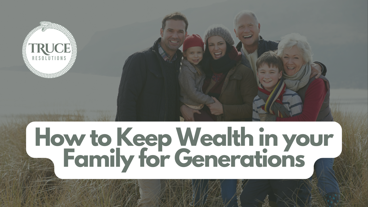 Generational Family Wealth