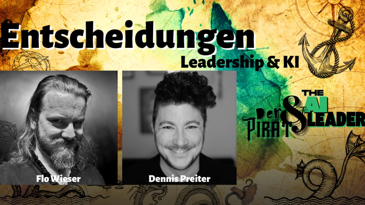 Der Pirat & The AI Leader: Entscheidungen