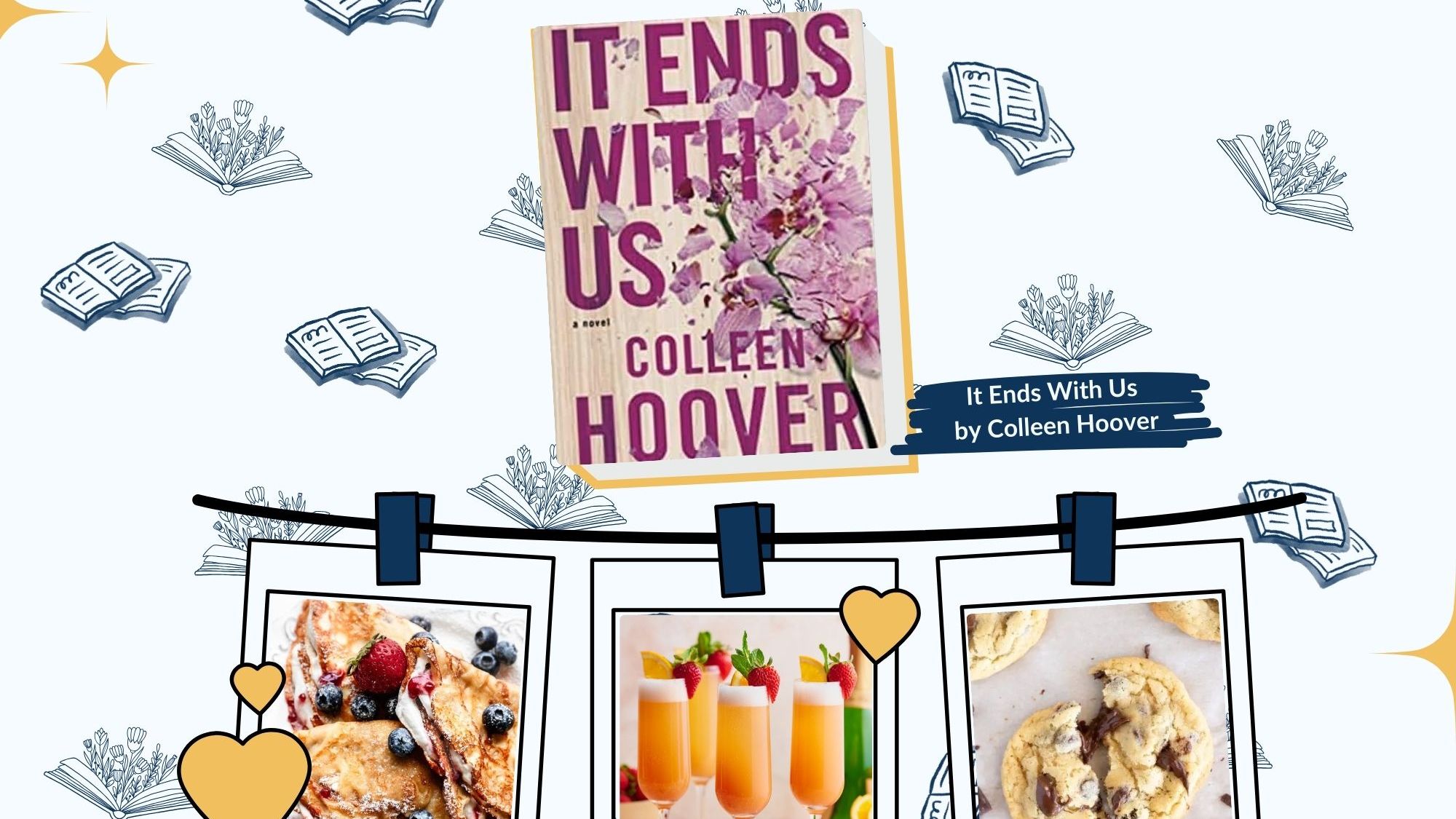 Colleen Hoover’s moving and thought-provoking novel, “It Ends With Us.” Immerse yourself in the emotional journey of Lily Bloom while indulging in delicious treats that perfectly complement the themes and moods of the story.