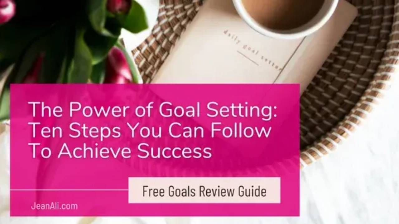 The Power of Goal Setting